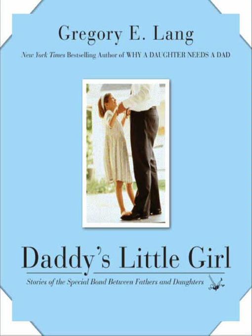 Title details for Daddy's Little Girl by Gregory E. Lang - Available